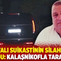 Falyalı suikastinin silahları bulundu: Kalaşnikofla taramışlar