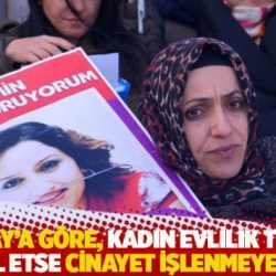 Yargıtay'ın kararına göre, kadın evlilik teklifini kabul etse cinayet işlenmeyecekti!